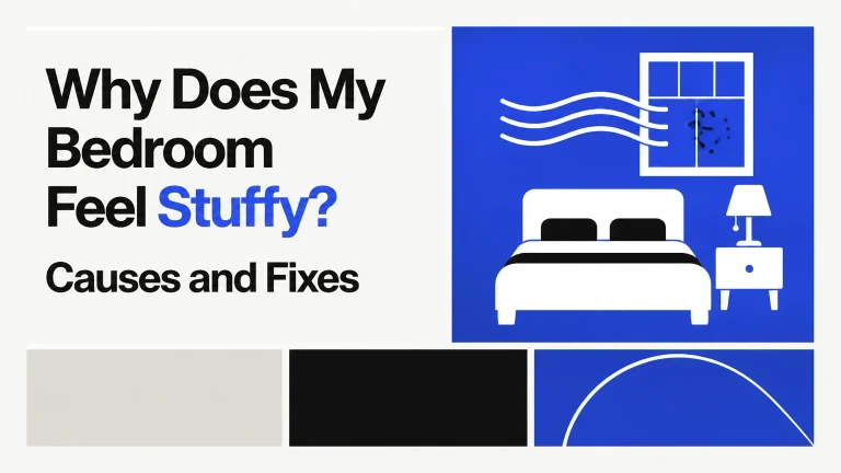 why does my bedroom feel stuffy