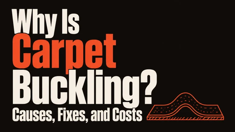 why is carpet buckling